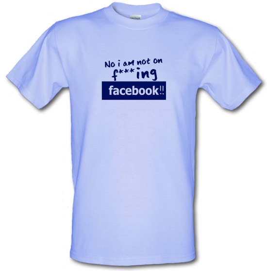 No I Am Not On F***ing Facebook T-Shirts for Kids